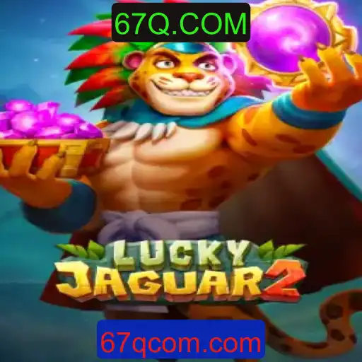 Conheça Luckyjaguar2: O Jogo que Está Revolucionando 67Q.COM